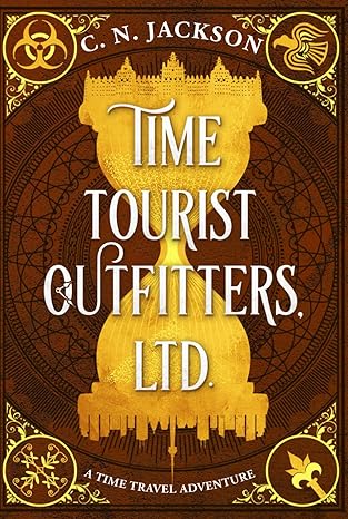 Cover image: Time Tourish Outfitters, LTD. by C. N. Jackson